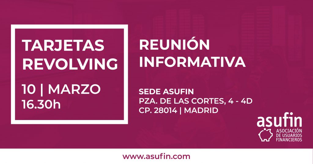 REVOLVING: ASUFIN organiza reunión informativa tras la sentencia del Supremo 1 REUNIONES REVOLVING ASUFIN