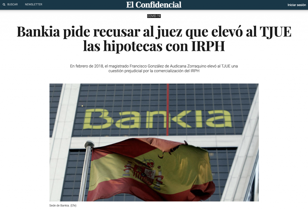 El Confidencial: Bankia pide recusar al juez que elevó al TJUE las hipotecas con IRPH