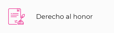 DERECHO AL HONOR