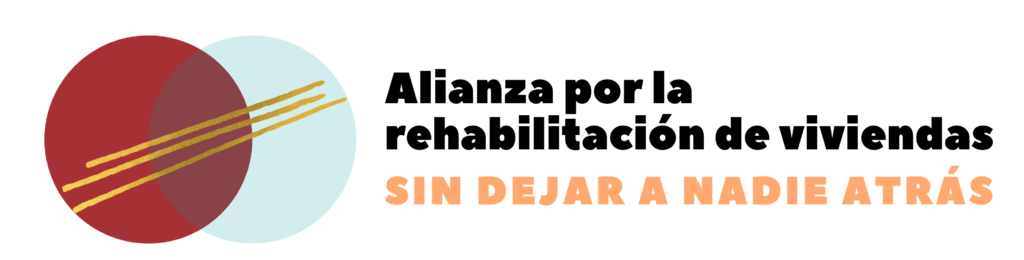 Alianza por la rehabilitación de viviendas sin dejar a nadie atrás